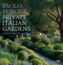 Private Italian Gardens - Book
