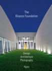 The Bisazza Foundation : Design, Architecture, Photography - Book