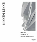 Nikken Sekkei : Micro to Macro - Book