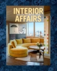 Interior Affairs (Spanish edition) : Sofia Aspe y el arte de diseno de interiores - Book