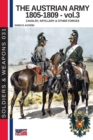 The Austrian army 1805-1809 - Vol. 3 : The cavalry, artillery & other forces - eBook