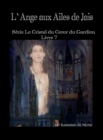 L'Ange Aux Ailes De Jais : Le Crystal Du Coeur Du Gardien Livre 7 - eBook