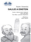 Galilei A Einstein : Uvahy O Obecne Teorii Relativity - Volny Pad Teles - eBook