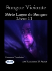 Sangue Viciante : Serie Lacos De Sangue, Livro 11 - eBook