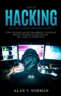 Guia De Hacking De Computadora Para Principiantes : Como Hackear Una Red Inalambrica Seguridad Basica Y Pruebas De Penetracion Kali Linux Su Primer Hack - eBook