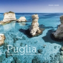 Puglia : Tra Cielo e Mare - Puglia. Between Land and Sea - Book