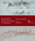 Leonardo From Tuscany to The Loire - Book