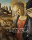 The Renaissance in Italian Museums - Book