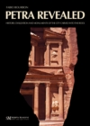 Petra Revealed : History, Civilization and Monuments of the City carved into the Rock - Book