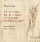 L'anatomia di Leonardo: "Figurare e Descrivere" - Book
