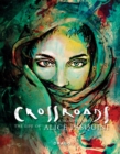 Crossroads : A Glimpse into the Life of Alice Pasquini - Book