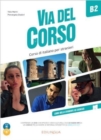 Via del Corso : Libro dello studente ed esercizi + 2 CD + DVD + codice i-d-e-e B2 - Book