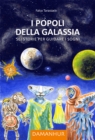 I Popoli della Galassia : Sei storie per guidare i sogni - eBook