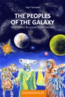 The Peoples of the Galaxy : Six stories to guide your dreams - eBook