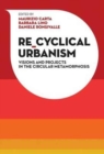 Re-Cyclical Urbanism - Book