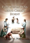 Sermons on the Gospel of Luke(I) - For Whom was Jesus Christ Born? - eBook