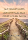 Sermones Sobre El Evangelio De Mateo (IV)-Las Bendiciones Espirituales Que Jesus Nos Ha Dado - eBook