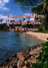 Sermons Sur l'Evangile De Jean (?) - L'Amour De Dieu Revele Par Jesus, Le Fils Unique (?) - eBook