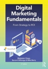 Digital Marketing Fundamentals : From Strategy to ROI - Book