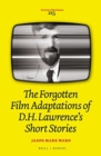 FORGOTTEN FILM ADAPTIONS OF D H LAWRENCE - Book