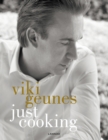 Just Cooking : Viki Geunes - Book