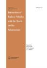 Interaction of Railway Vehicles with the Track and Its Substructure - Book