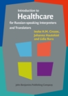 Introduction to Healthcare for Russian-speaking Interpreters and Translators - eBook