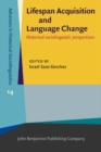 Lifespan Acquisition and Language Change : Historical sociolinguistic perspectives - Book