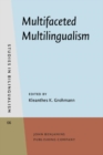 Multifaceted Multilingualism - Book