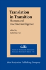 Translation in Transition : Human and machine intelligence - eBook