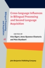 Cross-language Influences in Bilingual Processing and Second Language Acquisition - eBook
