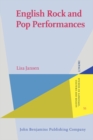 English Rock and Pop Performances : A sociolinguistic investigation of British and American language perceptions and attitudes - eBook