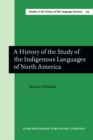 A History of the Study of the Indigenous Languages of North America - eBook