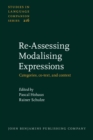 Re-Assessing Modalising Expressions : Categories, co-text, and context - eBook