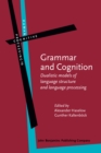 Grammar and Cognition : Dualistic models of language structure and language processing - eBook