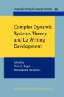 Complex Dynamic Systems Theory and L2 Writing Development - eBook