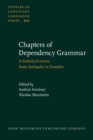 Chapters of Dependency Grammar : A historical survey from Antiquity to Tesniere - eBook