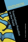 Translation Practice in the Field : Current research on socio-cognitive processes - eBook