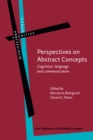 Perspectives on Abstract Concepts : Cognition, language and communication - eBook