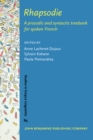 Rhapsodie : A prosodic and syntactic treebank for spoken French - eBook