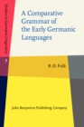A Comparative Grammar of the Early Germanic Languages - eBook