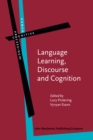 Language Learning, Discourse and Cognition : Studies in the tradition of Andrea Tyler - eBook