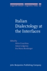 Italian Dialectology at the Interfaces - eBook