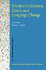 Diachronic Corpora, Genre, and Language Change - eBook