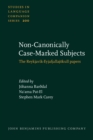 Non-Canonically Case-Marked Subjects : The Reykjavik-Eyjafjallajokull papers - eBook