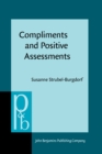 Compliments and Positive Assessments : Sequential organization in multi-party conversations - eBook