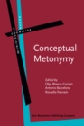 Conceptual Metonymy : Methodological, theoretical, and descriptive issues - eBook