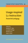 Usage-inspired L2 Instruction : Researched pedagogy - eBook