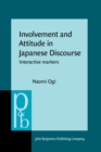 Involvement and Attitude in Japanese Discourse : Interactive markers - eBook