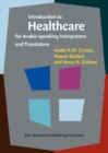 Introduction to Healthcare for Arabic-speaking Interpreters and Translators - eBook